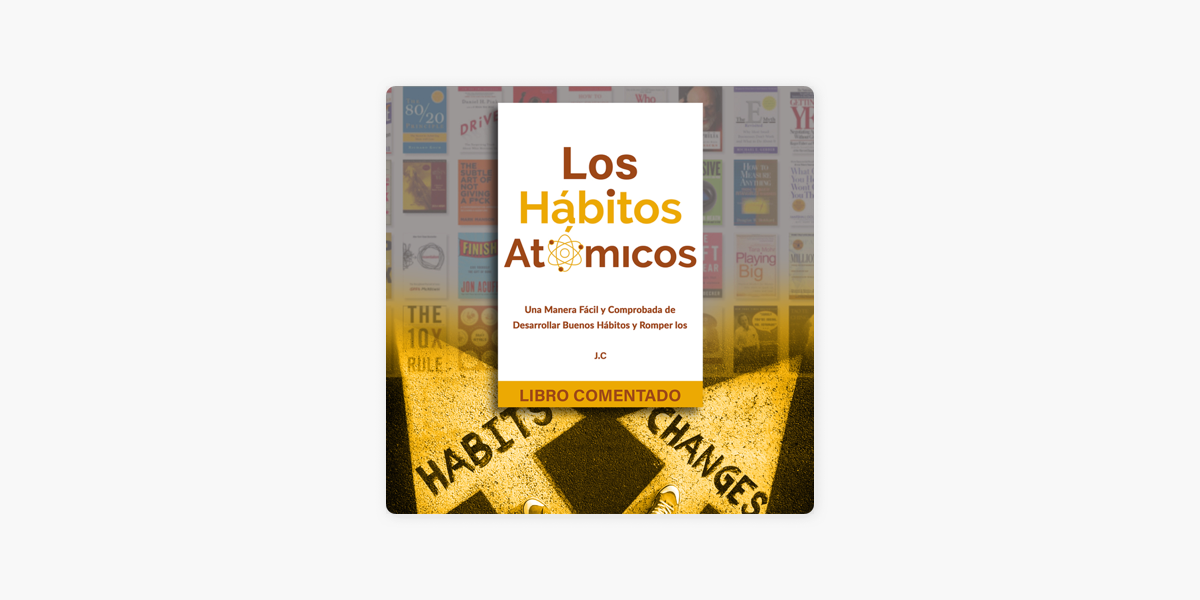 030, Habitos Atómicos - James Clear, Libros Para Crecer, Podcasts on  Audible