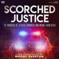 Scorched Justice podcast