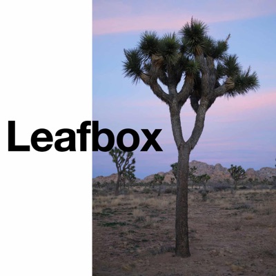 Leafbox Podcast