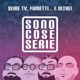 Puntate – SONO COSE SERIE