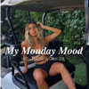 My Monday Mood - Natalia Seliger