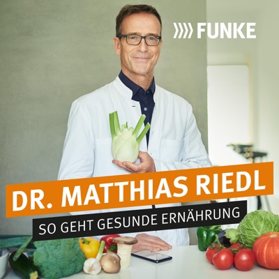 Dr. Matthias Riedl - So geht gesunde Ernährung:FUNKE Mediengruppe