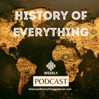 History of Everything podcast