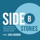 Side B Stories