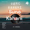 Suno Kahani - KRUNAL ZALKE