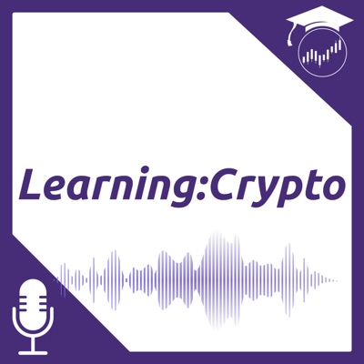 Learning Crypto Podcast
