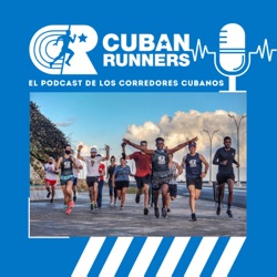 Sarais Pose: Correr, Viajar, Vivir - Cuban Runners Podcast (EP08)