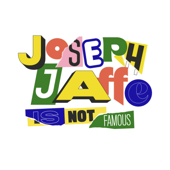Joseph Jaffe is Not Famous