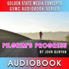 GSMC Audiobook Series: Pilgrim's Progress by John Bunyan - GSMC Audiobooks Network