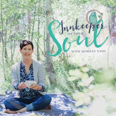 Innkeeper of Your Soul with Siobhan Nash