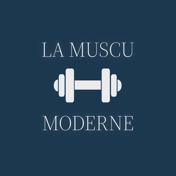 La Muscu Moderne