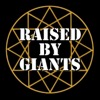 Raised By Giants