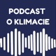 Podcast o klimacie