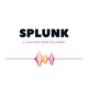 The SPLUNK Podcast - Sponsorship & Advertising