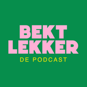 Bekt Lekker de podcast - Maartje Nelissen en Gijsbregt Brouwer