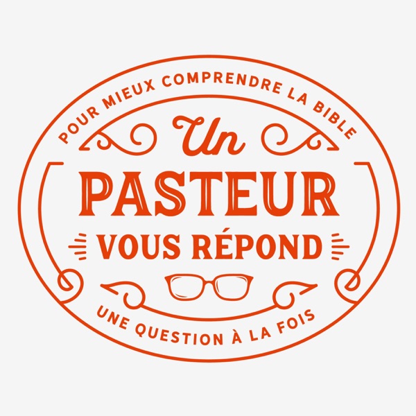 Un pasteur vous répond (#1PVR)