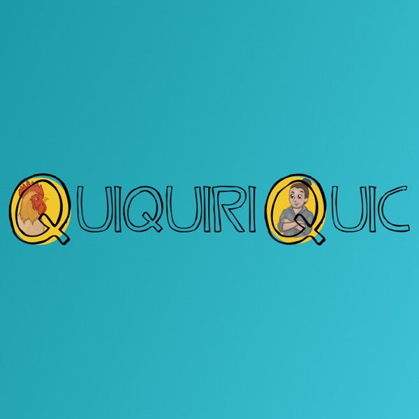Quiquiriquic