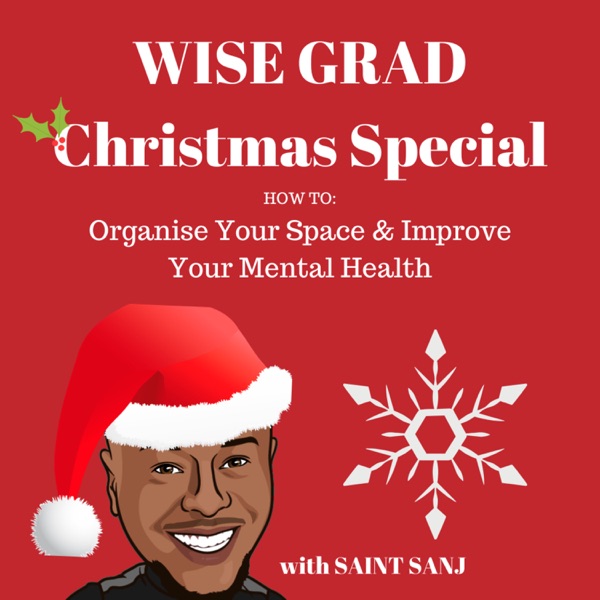 EP 04: Christmas Special: How To Organise Your Space & Improve Your Mental Health photo