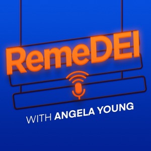RemeDEI: The Podcast