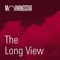 The Long View