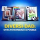 Diversi-DAD: Otra paternidad es posible