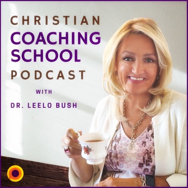 Christian Coaching School Podcast