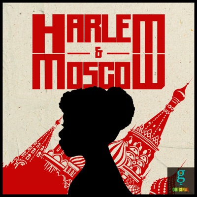 Harlem & Moscow