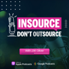 Insource Don't Outsource - J.W Oliver