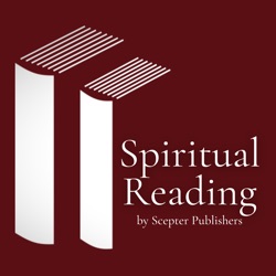 Spiritual Reading with Scepter Publishers 