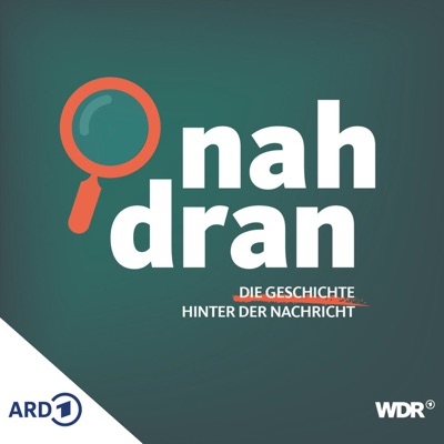 nah dran – die Geschichte hinter der Nachricht:Westdeutscher Rundfunk