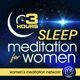 Sleep Meditation for Women 3 HOURS 