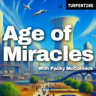 "Age of Miracles":Packy McCormick