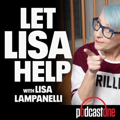 Let Lisa Help with Lisa Lampanelli Let Lisa Help with Lisa Lampanelli