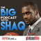 The Big Podcast With Shaq
