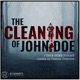 The Cleaning of John Doe | True Crime