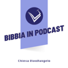 Bibbia in Podcast - Chiesa Vivovangelo