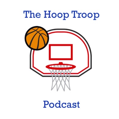 The Hoop Troop Podcast