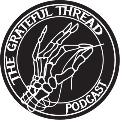 The Grateful Thread Podcast