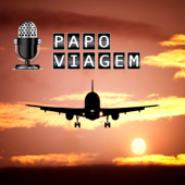 Papo Viagem Podcast - Papo Viagem Podcast