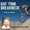 Daf Yomi Breakneck with Rabbi Elchanan Shoff artwork