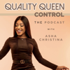 Quality Queen Control - Asha Christina