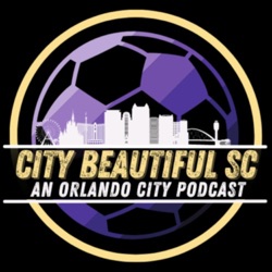 City Beautiful SC: An Orlando City Podcast
