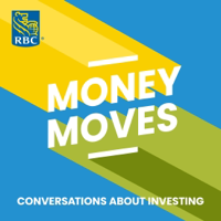 Money Moves: Conversations about Investing podcast