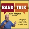 Band Talk with Charlie Menghini and Friends artwork