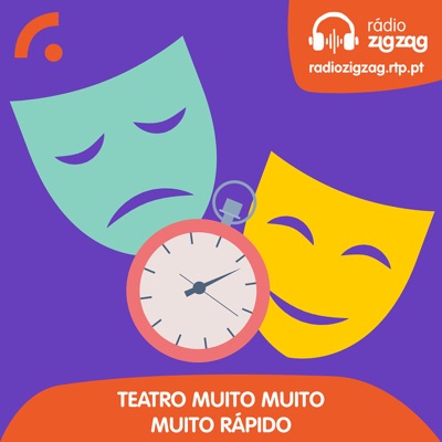 Teatro Muito Muito Muito Rápido:Rádio Zig Zag - RTP