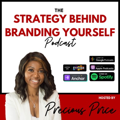 The Strategy Behind Branding Yourself The Strategy Behind Branding Yourself