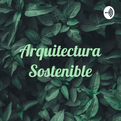 Arquitectura Sostenible