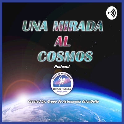 Una Mirada al Cosmos. Una Mirada al Cosmos.