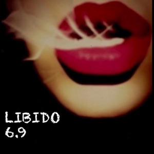 Libido 6.9