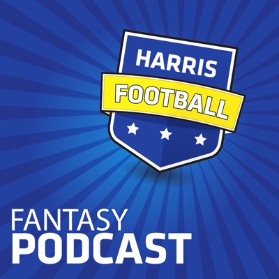 Harris Fantasy Football Podcast:HarrisFootball.com